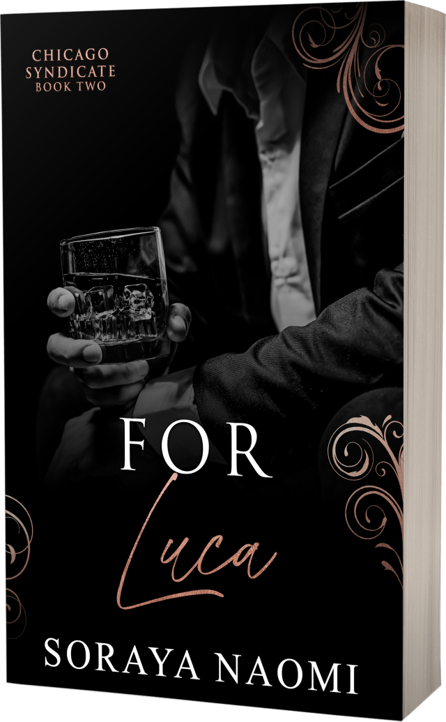 For Luca (Chicago Syndicate, #2) – Soraya Naomi
